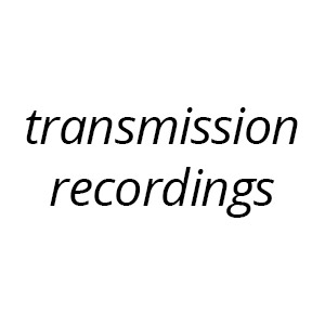 Transmission Recordings
